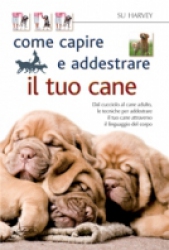 Come capire e addestrare il tuo cane  Su Harvey   IdeaLibri