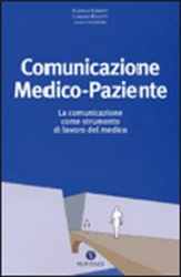 Comunicazione Medico Paziente  Alessio Roberti Claudio Belotti Luigi Caterino NLP ITALY