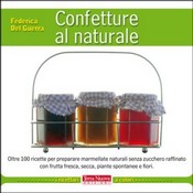 Confetture al naturale  Federica Del Guerra   Terra Nuova Edizioni