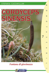 Cordyceps Sinensis  Stefania Cazzavillan   Nuova Ipsa Editore
