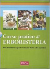 Corso pratico di erboristeria  Autori Vari   Edizioni Riza