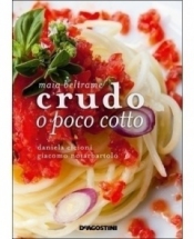 Crudo o Poco Cotto  Maia Beltrame   De Agostini