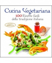 Cucina Vegetariana  Academia Barilla   De Agostini