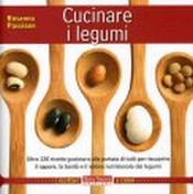 Cucinare i legumi  Rosanna Passione   Terra Nuova Edizioni