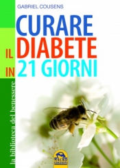 Curare il diabete in 21 giorni (Copertina rovinata)  Gabriel Cousens   Macro Edizioni