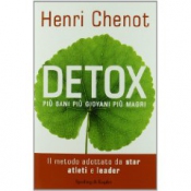 Detox. Più sani, più giovani, più magri  Henri Chenot   Sperling & Kupfer