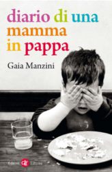 Diario di una mamma in pappa  Gaia Manzini   Editori Laterza