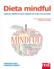 Dieta mindful  Francesca Noli Emanuela Donghi  Red Edizioni