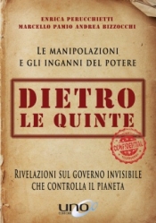 Dietro le Quinte  Enrica Perucchietti Marcello Pamio Andrea Bizzocchi Uno Editori