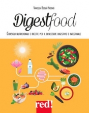 Digestfood. Consigli alimentari per il benessere digestivo e intestinale  Vanessa Bedjaï-Haddad   Red Edizioni