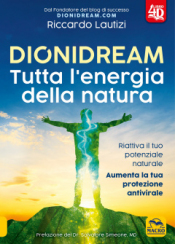 Dionidream - Tutta l'Energia della Natura  Riccardo Lautizi   Macro Edizioni