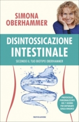 Disintossicazione Intestinale secondo il tuo Biotipo Oberhammer  Simona Oberhammer   Mondadori