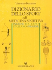 Dizionario dello Sport e di Medicina Sportiva  Vincenzo Bonanno   Edizioni Mediterranee