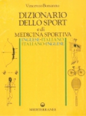 Dizionario dello Sport e di Medicina Sportiva  Vincenzo Bonanno   Edizioni Mediterranee