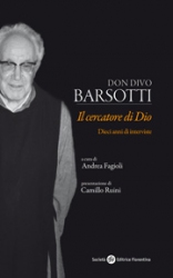 Don Divo Barsotti  Andrea Fagioli   Società Editrice Fiorentina