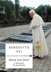 Dove era Dio?  Joseph Ratzinger - Benedetto XVI   Mondadori
