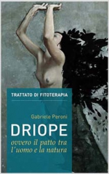 Driope, ovvero il patto tra l'Uomo e la Natura  Gabriele Peroni   Nuova Ipsa Editore