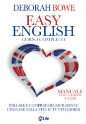 Easy English (con CD)  Deborah Bowe   MyLife Edizioni