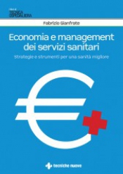 Economia e management dei servizi sanitari  Fabrizio Gianfrate   Tecniche Nuove