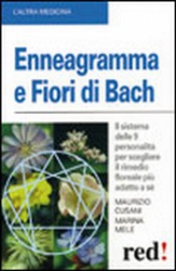 Enneagramma e Fiori di Bach  Maurizio Cusani Marina Mele  Red Edizioni