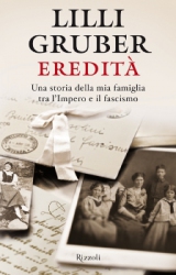 Eredità  Lilli Gruber   Rizzoli