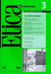 Etica per le Professioni. LE BIOTECNOLOGIE  Etica per le Professioni Rivista   Fondazione Lanza