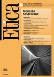 Etica per le Professioni. MOBILITA' SOSTENIBILE  Etica per le Professioni Rivista   Fondazione Lanza