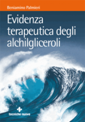 Evidenza terapeutica degli alchilgliceroli  Beniamino Palmieri   Tecniche Nuove