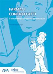 Farmaci contraffatti  Domenico Di Giorgio   Tecniche Nuove
