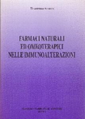 Farmaci naturali ed omeoterapici nelle immunoalterazioni  Vladimiro Achilli   Marrapese Editore