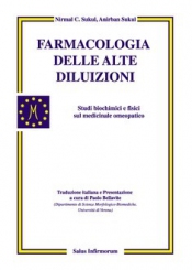 Farmacologia delle alte diluizioni  Nirmal Sukul Anirban Sukul  Salus Infirmorum