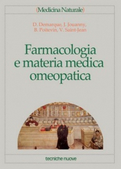 Farmacologia e materia medica omeopatica  Denis Demarque Jacques Jouanny Bernard Poitevin Tecniche Nuove