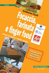 Focaccia, farinata e finger food  Umberto Curti   Erga Edizioni