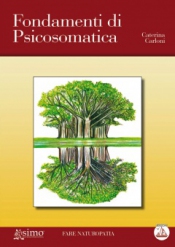 Fondamenti di Psicosomatica  Caterina Carloni   Edizioni Enea