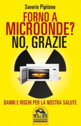 Forno a Microonde? NO Grazie  Saverio Pipitone   Macro Edizioni