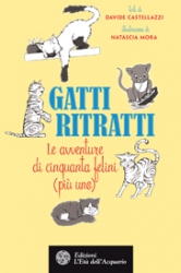 Gatti Ritratti  Davide Castellazzi Natascia Mora  L'Età dell'Acquario Edizioni