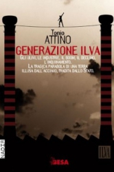 Generazione Ilva  Tonio Attino   Besa Editrice