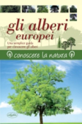 Gli alberi europei  Keith Rushforth   IdeaLibri