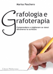 Grafologia e Grafoterapia  Marisa Paschero   Edizioni Mediterranee