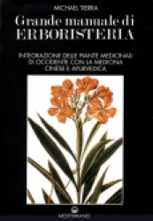 Grande Manuale di Erboristeria vol. 1 - 2  Michael Tierra   Edizioni Mediterranee