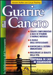 Guarire il Cancro (Vecchia edizione)  Abram Hoffer   Macro Edizioni