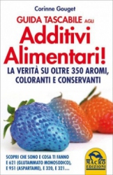 Guida Tascabile agli Additivi Alimentari (Copertina rovinata)  Corinne Gouget   Macro Edizioni