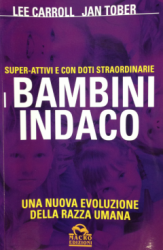 I Bambini Indaco  Lee Carroll Jan Tober  Macro Edizioni