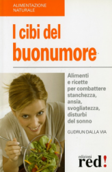 I cibi del buonumore  Gudrun Dalla Via   Red Edizioni