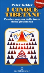 I cinque tibetani  Peter Kelder   Edizioni Mediterranee