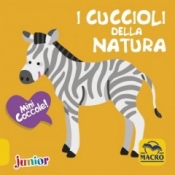I Cuccioli della Natura - Mini Coccole  Maelle Cheval   Macro Edizioni