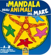 I Mandala degli Animali del Mare (4-6 anni)  Autori Vari   Macro Edizioni