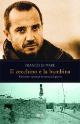 Il cecchino e la bambina  Franco Di Mare   Bur