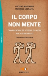 Il corpo non mente  Luciano Marchino Monique Mizrahil  Sperling & Kupfer