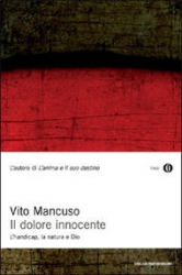 Il dolore innocente  Vito Mancuso   Mondadori